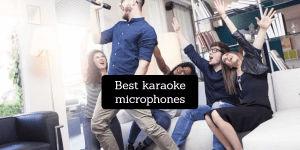 best karoke microphones